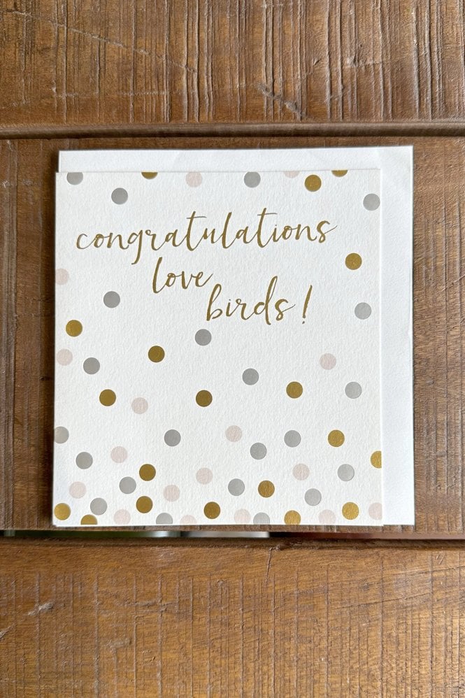 Caroline Gardner Congrats Love Birds