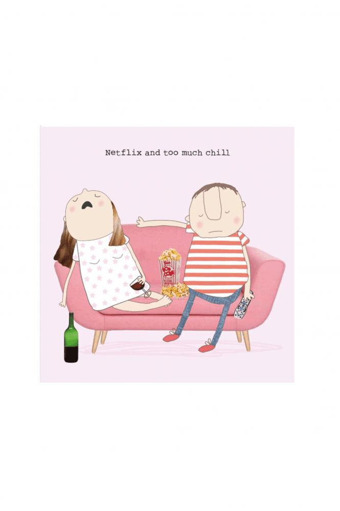 Rosie Made A Thing Too Much Chill Greetings Card